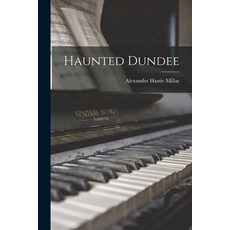 (英文圖書) Haunted Dundee 平裝版, Legare Street Press, 英文