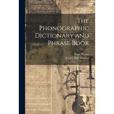 (英文圖書) The Phonographic Dictionary and Phrase Book 平裝版, Legare Street Press, 英文