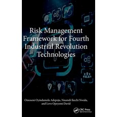 (英文圖書) Risk Management Framework for Fourth Industrial Revolution Technologies 精裝版, CRC Press, 英文