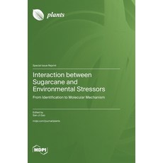 (英文圖書) Interaction between Sugarcane and Environmental Stressors: From Identification... 精裝版, Mdpi AG, 英文