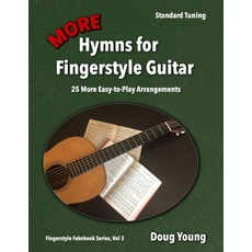 (英文圖書) More Hymns for Fingerstyle Guitar 平裝版, Independently Published, 英文