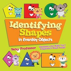 (英文圖書)Identifying Shapes in Everday Objects Geometry for Kids Vol I Children's Math Books 平裝版, Baby Professor, 英文