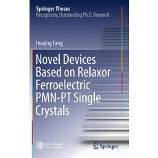 Novel Devices Based on Relaxor Ferroelectric Pmn-PT Single Crystals 精裝版, Springer, 英文