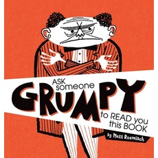 (英文圖書)Ask Someone Grumpy to Read You This Book 精裝版, Matt Roemisch Graphic Design, 英文