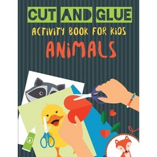 (英文圖書)Cut and Glue Activity Book for Kids - Animals: Practice Scissor Skill Activity f... 平裝版, Independently Published, 英文