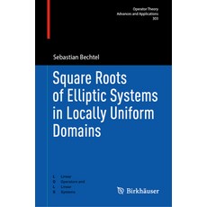 (英文圖書) Square Roots of Elliptic Systems in Locally Uniform Domains 精裝版, Birkhauser, 英文