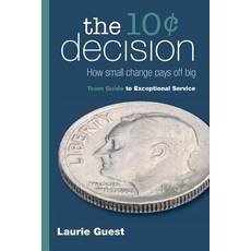 (英文書) The 10¢ Decision： How Small Change Pays Off Big 平裝版, Windy City Publishers, 英文