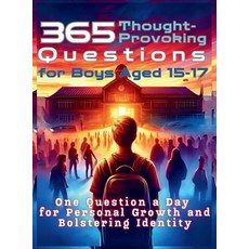 (英文圖書)365 Thought-Provoking Questions for Boys Aged 15-17: One Question a Day for Pers... 精裝版, Aria Capri International Inc., 英文