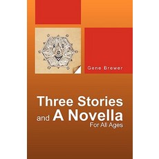 (英文圖書)Three Stories and a Novella 平裝版, Xlibris, 英文