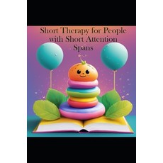 (英文圖書) Short Therapy for People with Short Attention Spans 平裝版, Independently Published, 英文