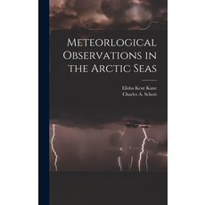 (英文圖書) Meteorlogical Observations in the Arctic Seas [microform] 精裝版, Legare Street Press, 英文