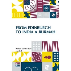 (英文圖書) From Edinburgh To India & Burmah 平裝版, Lector House, 英文