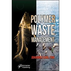 Polymer Waste Management 精裝版, Wiley-Scrivener, 英文