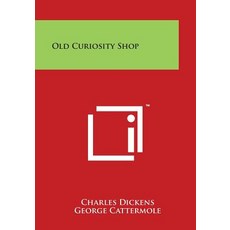 (英文圖書)Old Curiosity Shop 平裝版, Literary Licensing, LLC, 英文