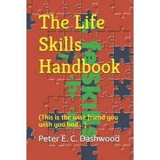 (英文圖書) The Life Skills Handbook: (The wise friend you wish you had...) 平裝版, Independently Published, 英文