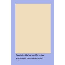 (英文圖書) Specialized Influencer Marketing 平裝版, Derf Press, 英文