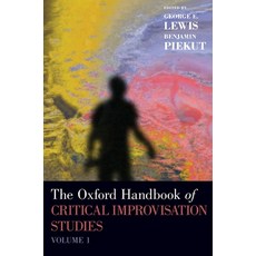 (英文圖書) Oxford Handbook of Critical Improvisation Studies Volume 1 精裝版, Oxford University Press, USA, 英文
