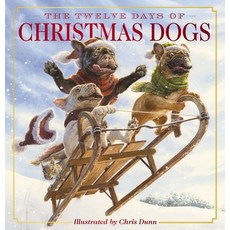 (英文圖書)The Twelve Days of Christmas Dogs: The Classic Edition 精裝版, Applesauce Press, 英文