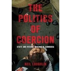 (英文圖書) The Politics of Coercion: State and Regime Making in Cambodia 精裝版, Southeast Asia Program Publ..., 英文