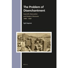 (英文圖書) The Problem of Disenchantment: Scientific Naturalism and Esoteric Discourse 1900 - 1939 平裝版, Brill, 英文