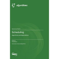 (英文圖書) Scheduling: Algorithms and Applications 精裝版, Mdpi AG, 英文