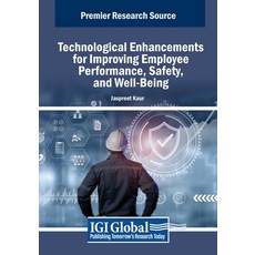 (英文圖書) Technological Enhancements for Improving Employee Performance Safety and Well... 平裝版, IGI Global, 英文