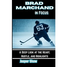 (英文圖書)Brad Marchand in Focus: A Deep Look at the Heart Hustle and Highlights 平裝版, Independently Published, 英文
