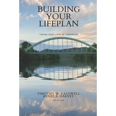 (英文圖書) Building Your Lifeplan: Taking Care of You and Taking Care of Tomorrow 平裝版, Independently Published, 英文