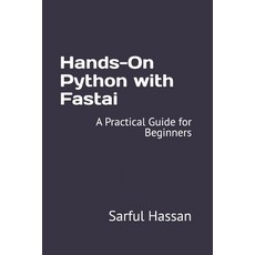 (英文圖書) Hands-On Python with Fastai: A Practical Guide for Beginners 平裝版, Independently Published, 英文
