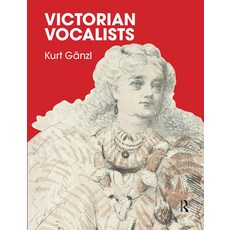(英文圖書) Victorian Vocalists 平裝版, Routledge, 英文