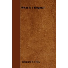 (英文圖書) What is a Dogma? 平裝版, Girvin Press, 英文
