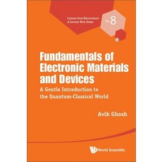 (英文圖書) Fundamentals of Electronic Materials and Devices: A Gentle Introduction to the Quantum-Classi... 精裝版, World Scientific Publishing..., 英文