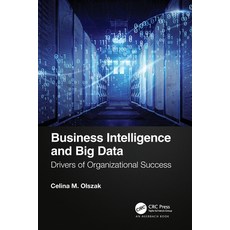 (英文圖書) Business Intelligence and Big Data: Drivers of Organizational Success 平裝版, Auerbach Publications, 英文
