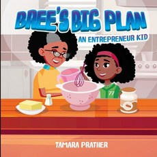(英文圖書)Bree's Big Plan An Entrepreneur Kid 平裝版, Tamara Prather, 英文