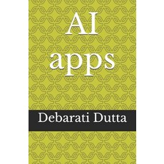 (英文圖書)AI apps 平裝版, Independently Published, 英文