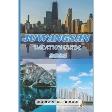 (英文圖書) Juwangsan Vacation Guide 2025: Unleashing paradise 平裝版, Independently Published, 英文