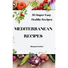 Mediterranean Recipes 精裝版, Alessandra, 英文