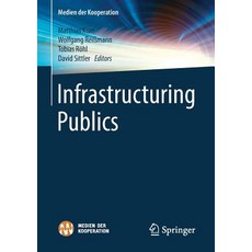 (英文圖書) Infrastructuring Publics 平裝版, Springer vs, 英文