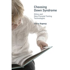 (英文圖書) Choosing Down Syndrome: Ethics and New Prenatal Testing Technologies 平裝版, MIT Press, 英文