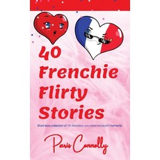 (英文圖書) 40 Frenchie Flirty Stories: Travel Memoir - Short stories about flirting in France. 平裝版, Afnil, 英文