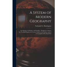 (英文圖書) A System of Modern Geography: for Schools Academies and Families: Designed to Answer the Tw... 精裝版, Legare Street Press, 英文