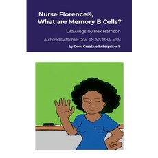 (英文圖書) Nurse Florence(R) What are Memory B Cells? 平裝版, Lulu.com, 英文