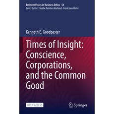 (英文圖書) Times of Insight: Conscience Corporations and the Common Good 平裝版, Springer, 英文