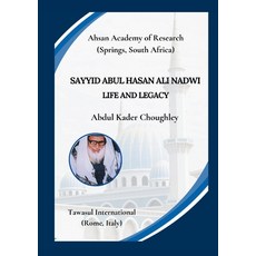 (英文圖書) Sayyid Abul Hasan Ali Nadwi Life and Legacy 平裝版, Tawasul, 英文