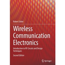 (英文圖書) Wireless Communication Electronics: Introduction to RF Circuits and Design Techniques 平裝版, Springer, 英文