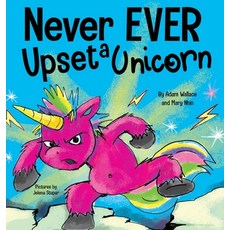 (英文圖書)Never EVER Upset a Unicorn: A Funny Rhyming Read Aloud Story Kid's Picture Book 精裝版, Wallace Nhin, 英文