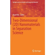 Two-Dimensional (2d) Nanomaterials in Separation Science 精裝版, Springer, 英文