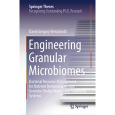 (英文圖書) Engineering Granular Microbiomes: Bacterial Resource Management for Nutrient Removal in Aerob... 精裝版, Springer, 英文
