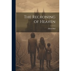 (英文圖書) The Reckoning of Heaven 平裝版, Legare Street Press, 英文