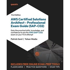 (英文圖書) AWS Certified Solutions Architect - Professional Exam Guide (SAP-C02): Gain the practical ski... 平裝版, Packt Publishing, 英文
